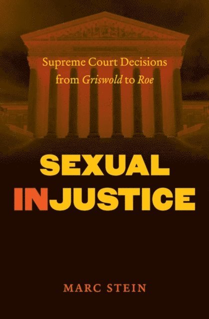 Marc Stein - Sexual Injustice, E-bok