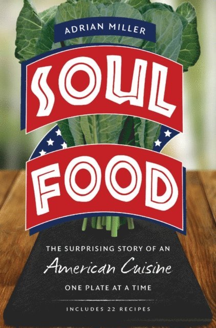 Adrian Miller - Soul Food, E-bok