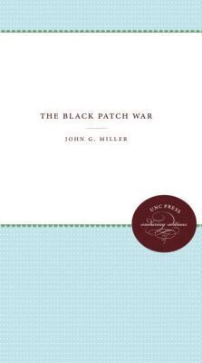 John G. Miller - Black Patch War, Häftad