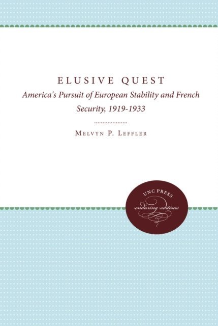 Melvyn P. Leffler - Elusive Quest, E-bok