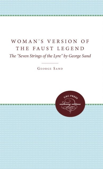 George Sand - Woman's Version of the Faust Legend, E-bok