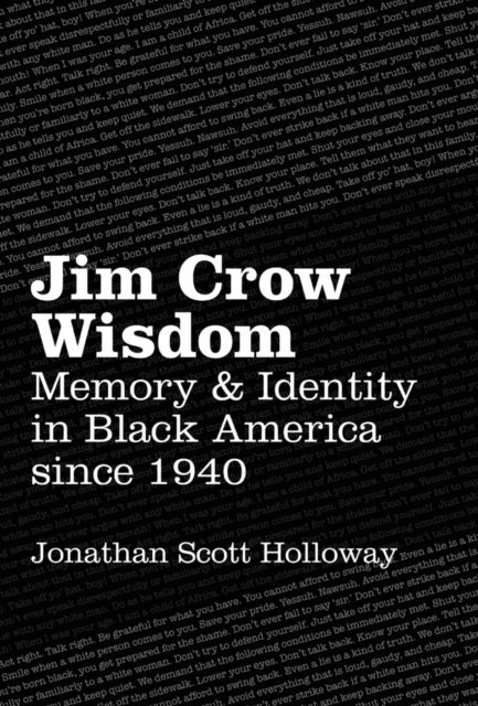 Jonathan Scott Holloway - Jim Crow Wisdom, E-bok. Tillgänglighet: Lägg i varukorg