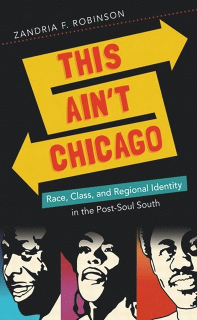 Zandria F. Robinson - This Ain't Chicago, E-bok