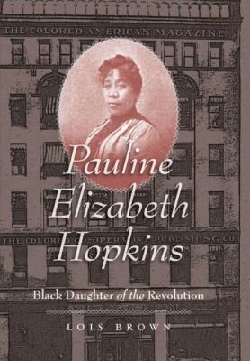 Lois Brown - Pauline Elizabeth Hopkins, Häftad