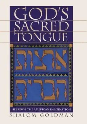 Shalom L. Goldman - God's Sacred Tongue, Häftad. Tillgänglighet: Lägg i varukorg