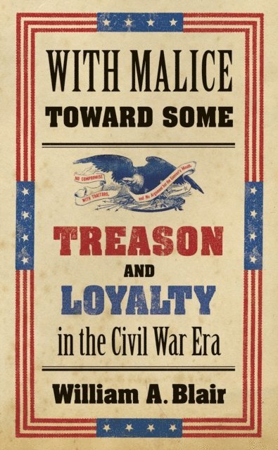 William A. Blair - With Malice toward Some, E-bok