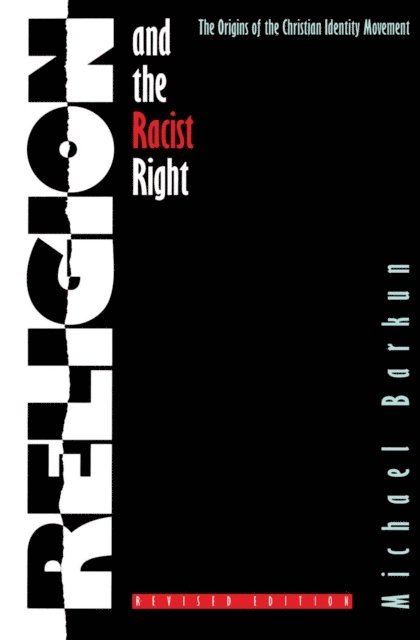 Michael Barkun - Religion and the Racist Right, E-bok