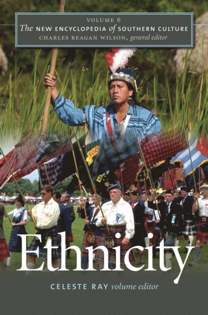 Celeste Ray - New Encyclopedia of Southern Culture, E-bok
