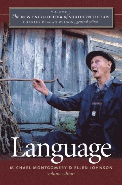 Ellen Johnson, Michael B. Montgomery - New Encyclopedia of Southern Culture, E-bok