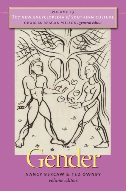Ted Ownby, Nancy Bercaw - New Encyclopedia of Southern Culture, E-bok