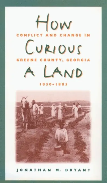 Jonathan M. Bryant - How Curious a Land, E-bok. Tillgänglighet: Lägg i varukorg