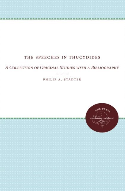 Philip A. Stadter - Speeches in Thucydides, E-bok