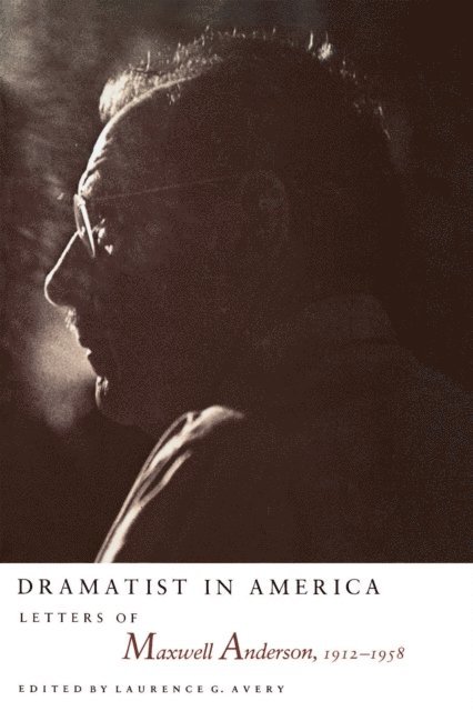 Laurence G. Avery - Dramatist in America, E-bok