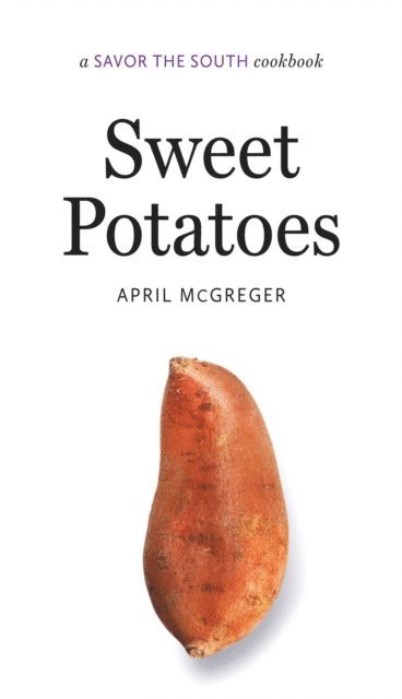 April McGreger - Sweet Potatoes, E-bok