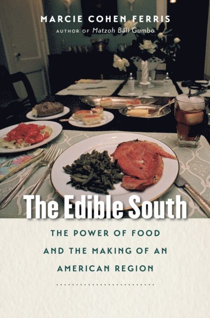 Marcie Cohen Ferris - Edible South, E-bok