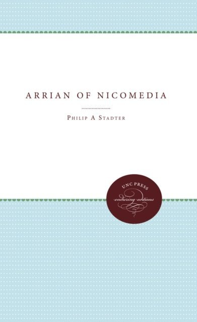 Philip A. Stadter - Arrian of Nicomedia, E-bok