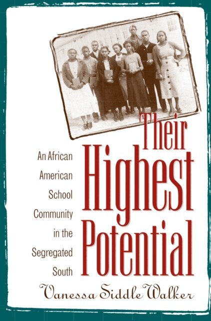 Vanessa Siddle Walker - Their Highest Potential, E-bok
