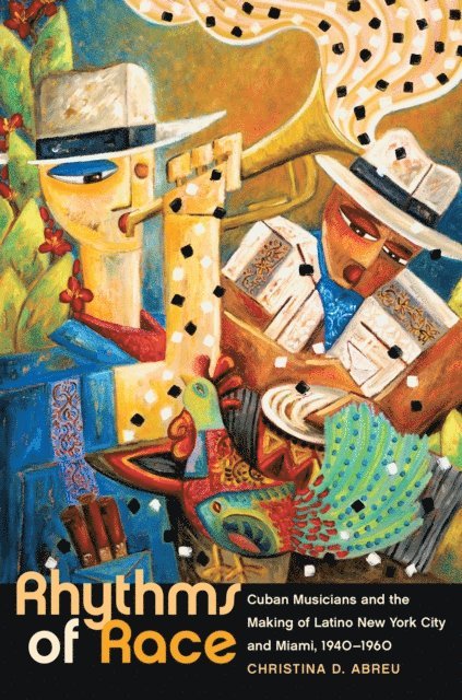 Christina D. Abreu - Rhythms of Race, E-bok