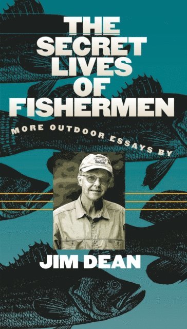 Jim Dean - Secret Lives of Fishermen, E-bok