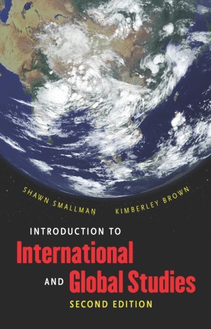 Kimberley Brown, Shawn C. Smallman - Introduction to International and Global Studies, Second Edition, E-bok. Tillgänglighet: Lägg i varukorg