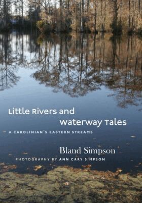 Bland Simpson - Little Rivers and Waterway Tales, Inbunden