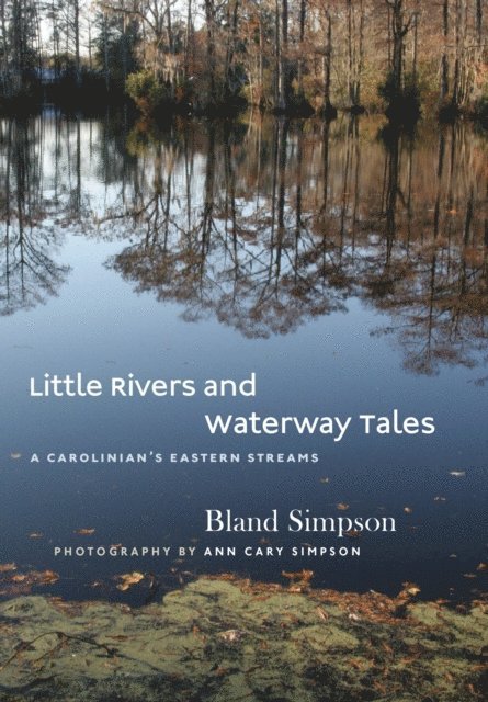Bland Simpson - Little Rivers and Waterway Tales, E-bok