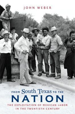 John Weber - From South Texas to the Nation, Inbunden