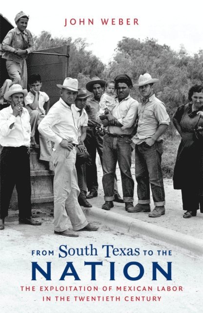 John Weber - From South Texas to the Nation, E-bok