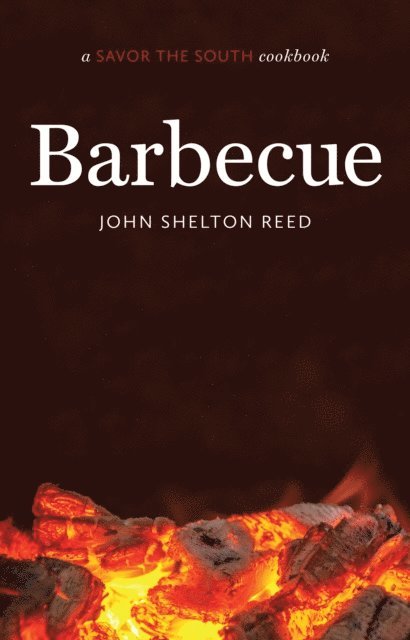 John Shelton Reed - Barbecue, E-bok