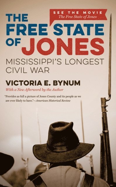 Victoria E. Bynum - Free State of Jones, Movie Edition, E-bok