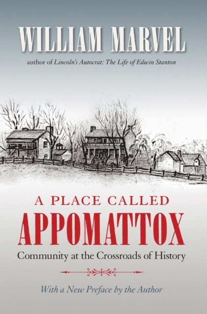 William Marvel - Place Called Appomattox, E-bok