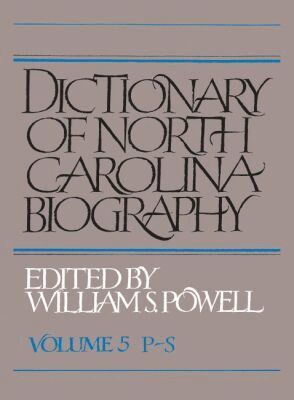 William S. Powell - Dictionary of North Carolina Biography, Volume 5, P-S, Häftad