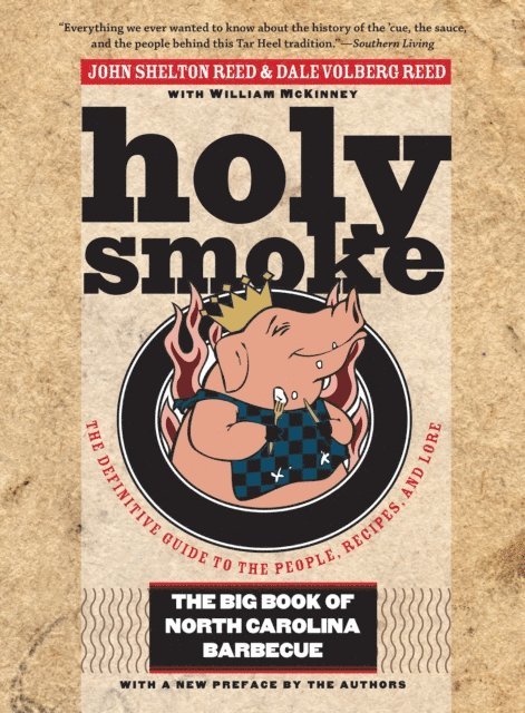 Dale Volberg Reed, John Shelton Reed - Holy Smoke, E-bok