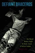 Defiant Braceros