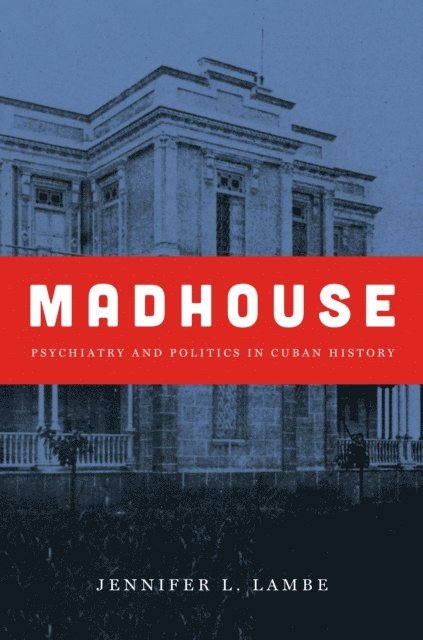 Jennifer L. Lambe - Madhouse, E-bok