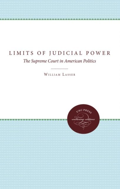 William Lasser - Limits of Judicial Power, E-bok