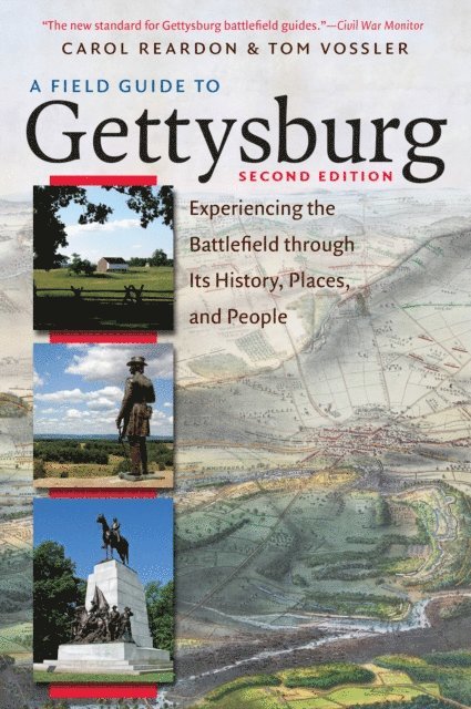 Tom Vossler, Carol Reardon - Field Guide to Gettysburg, Second Edition Expanded Ebook, E-bok