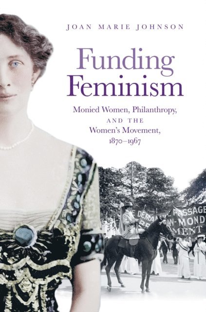 Joan Marie Johnson - Funding Feminism, E-bok