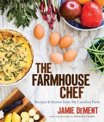 Jamie DeMent - Farmhouse Chef, Inbunden. Tillgänglighet: Tillfälligt slut
