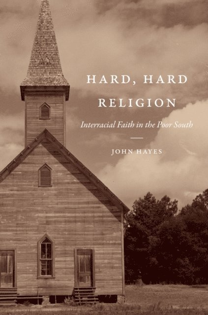 John Hayes - Hard, Hard Religion, E-bok