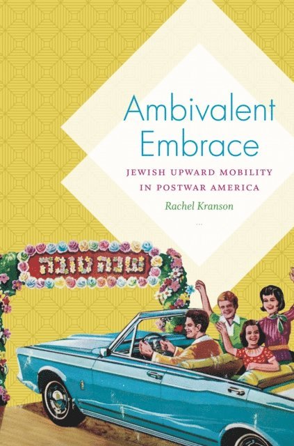 Rachel Kranson - Ambivalent Embrace, E-bok