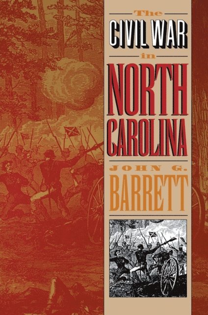 John G. Barrett - Civil War in North Carolina, E-bok