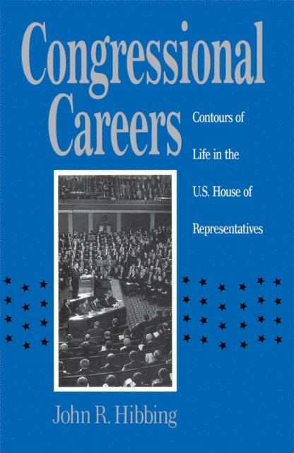 John R. Hibbing - Congressional Careers, E-bok