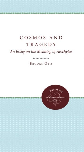 Brooks Otis - Cosmos and Tragedy, E-bok