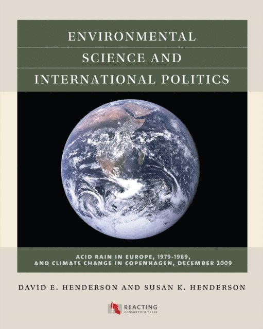 Susan K. Henderson, David E. Henderson - Environmental Science and International Politics, E-bok