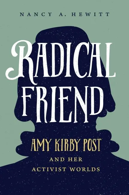 Nancy A. Hewitt - Radical Friend, Inbunden. Tillgänglighet: Tillfälligt slut
