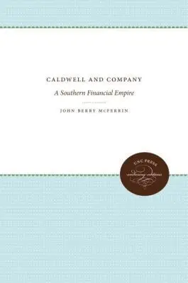 John Berry McFerrin - Caldwell and Company, Häftad. Tillgänglighet: Tillfälligt slut