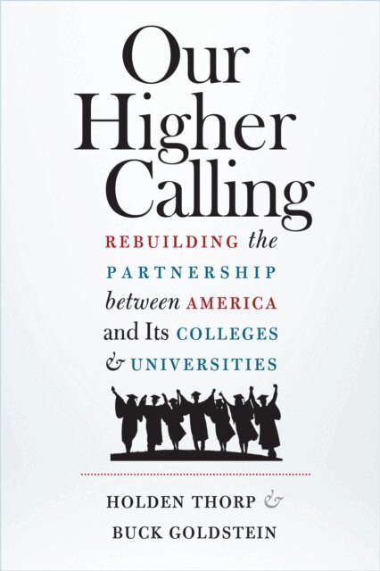 Buck Goldstein, Holden Thorp - Our Higher Calling, E-bok. Tillgänglighet: Lägg i varukorg