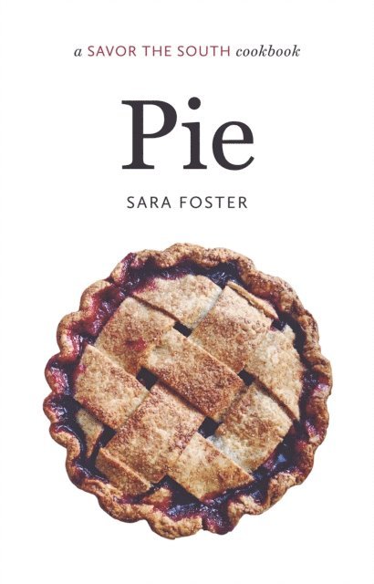 Sara Foster - Pie, E-bok