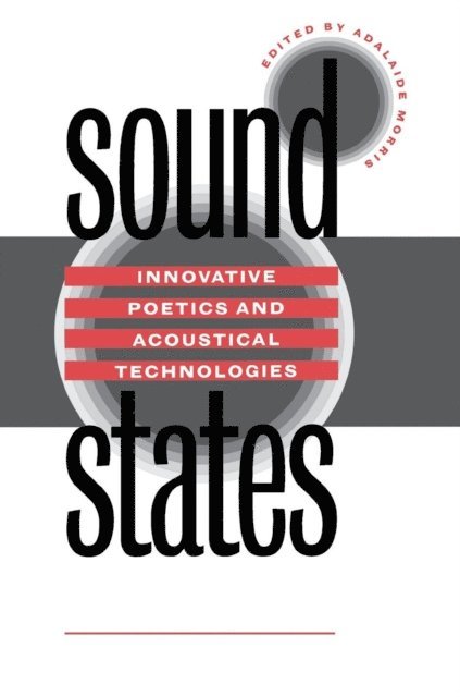 Adalaide Morris - Sound States, E-bok